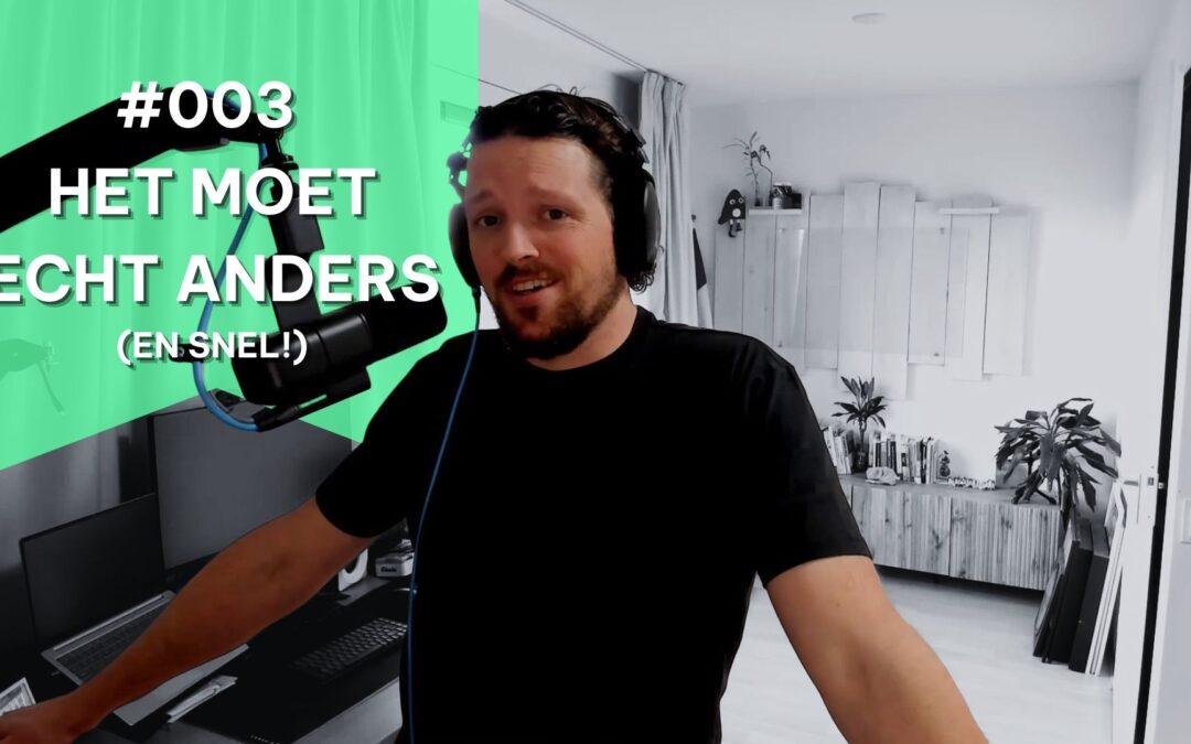Het moet anders en snel! – Afl.3